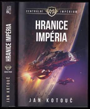 Jan Kotouč: Centrální impérium