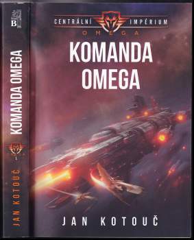 Jan Kotouč: Centrální impérium: Omega