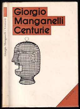 Giorgio Manganelli: Centurie