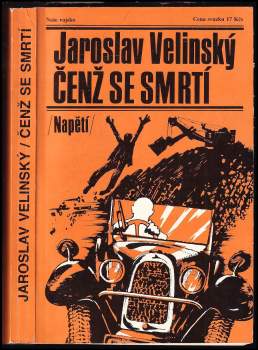 Jaroslav Velinský: Čenž se smrtí