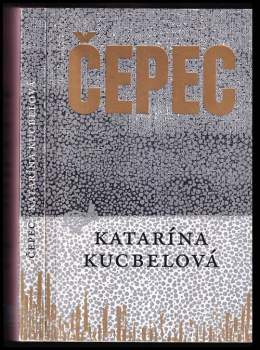 Katarína Kucbelová: Čepec