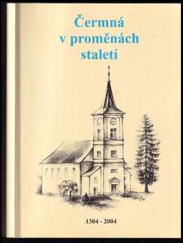 Šárka Pavelková: Čermná v proměnách staletí