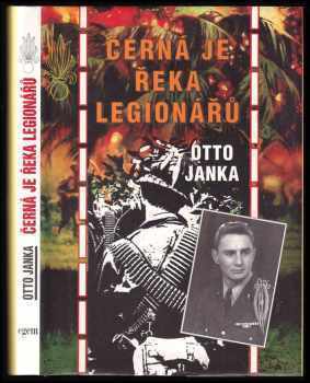 Černá je řeka legionářů - Otto Janka (1995, X-Egem) - ID: 784493
