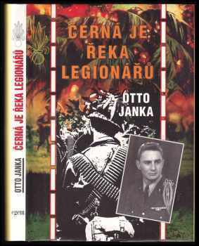 Otto Janka: Černá je řeka legionářů