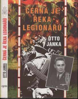 Otto Janka: Černá je řeka legionářů