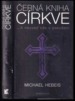 Michael Hebeis: Černá kniha církve