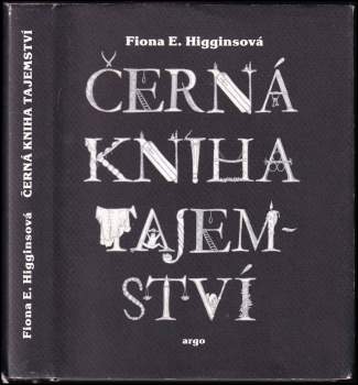F. E Higgins: Černá kniha tajemství