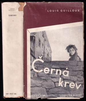 Černá krev - Louis Guilloux (1937, Julius Albert) - ID: 842629
