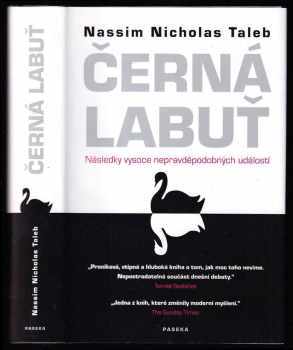 Nassim Taleb: Černá labuť - následky vysoce nepravděpodobných událostí