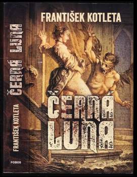 František Kotleta: Černá luna