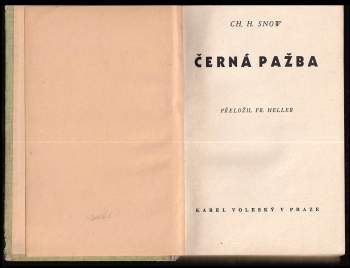 Charles Horace Snow: Černá pažba