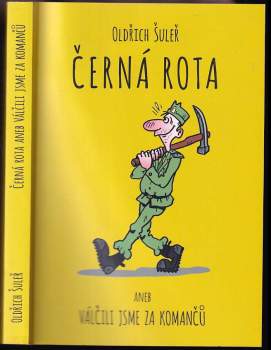 Černá rota, aneb, Válčili jsme za komančů