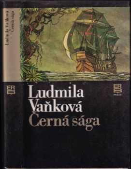 Černá sága - Ludmila Vaňková (1982, Práce) - ID: 541794