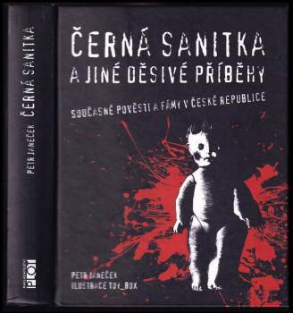 Petr Janeček: Černá sanitka a jiné děsivé příběhy