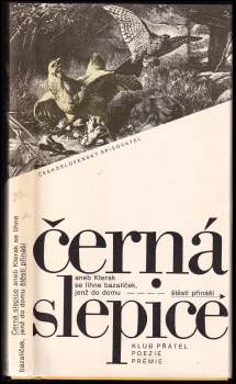 Miroslav Huptych: Černá slepice, aneb, Kterak se líhne bazalíček, jenž do domu štěstí přináší