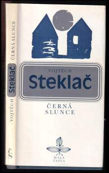 Vojtěch Steklač: Černá slunce