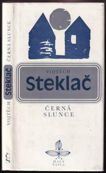 Vojtěch Steklač: Černá slunce