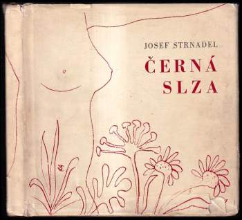 Josef Strnadel: Černá slza