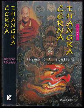 Raymond A Scofield: Černá Thangka