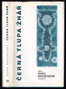 Černá tlupa ; Žhář