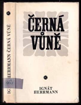 Ignát Herrmann: Černá vůně