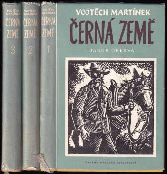 Vojtěch Martínek: Černá Země; Díl 1-3