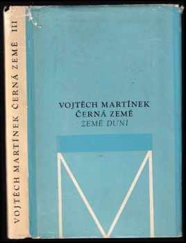 Černá země : [Kn.] 3 - Země duní - Vojtěch Martínek (1965, Profil) - ID: 149661