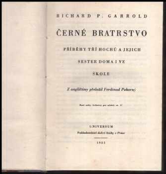 Richard Philip Garrold: Černé bratrstvo