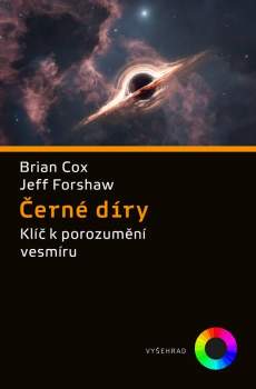 Cox Brian: Černé díry