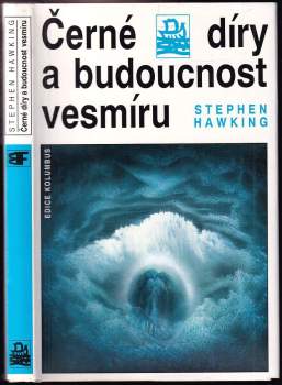 Černé díry a budoucnost vesmíru