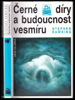 Černé díry a budoucnost vesmíru