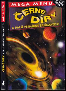 Černé díry a další vesmírné zajímavosti