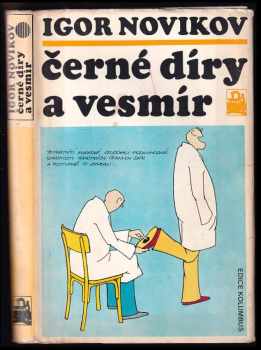 Černé díry a vesmír - Igor' Dmitrijevič Novikov, Igor Novikov (1989, Mladá fronta) - ID: 538218