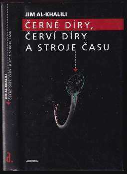Černé díry, červí díry a stroje času