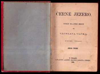 Václav Vlček: Černé jezero