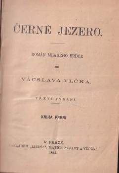 Václav Vlček: Černé jezero