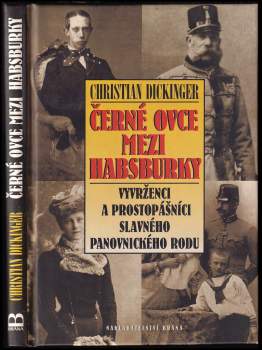 Černé ovce mezi Habsburky