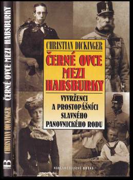 Černé ovce mezi Habsburky
