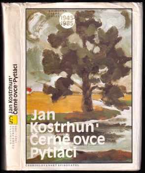 Jan Kostrhun: Černé ovce ; Pytláci