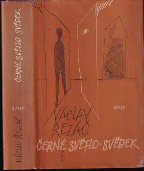 Černé světlo ; Svědek - Václav Řezáč (1988, Československý spisovatel) - ID: 471376