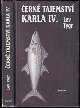 Lev Tygr: Černé tajemství Karla IV