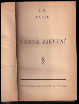 J. M Walsh: Černé zjevení