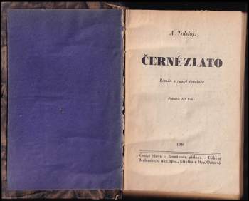 Aleksej Nikolajevič Tolstoj: Černé zlato