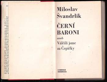Miloslav Švandrlík: Černí baroni, aneb, Válčili jsme za Čepičky