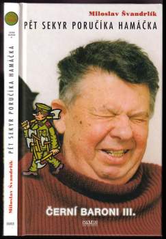 Miloslav Švandrlík: Černí baroni