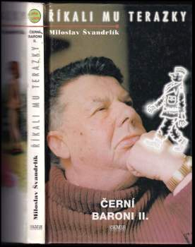 Miloslav Švandrlík: Černí baroni