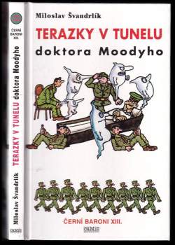 Miloslav Švandrlík: Černí baroni