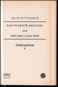 Miloslav Švandrlík: Černí baroni