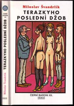 Miloslav Švandrlík: Černí baroni