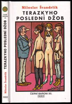 Miloslav Švandrlík: Černí baroni